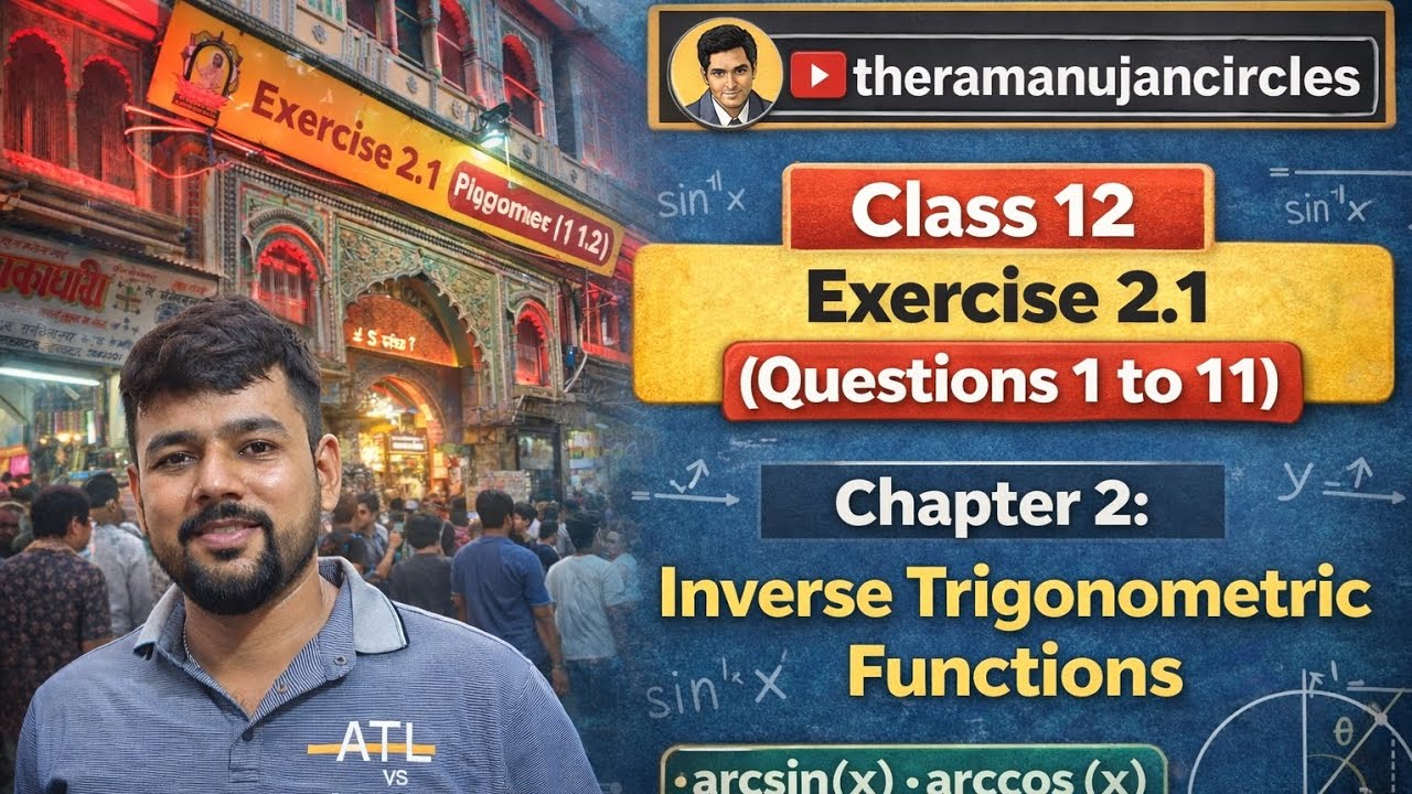 Class 12 Maths Ch 2 Exercise 2.1 | Inverse Trigonometric Functions (Q 1–11)
