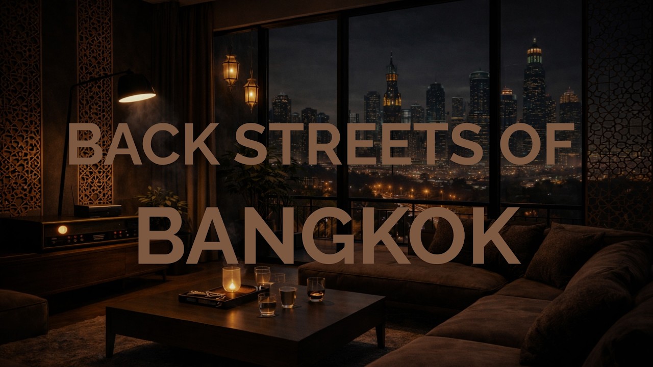 BACK STREETS OF BANGKOK melodic deep house 2026