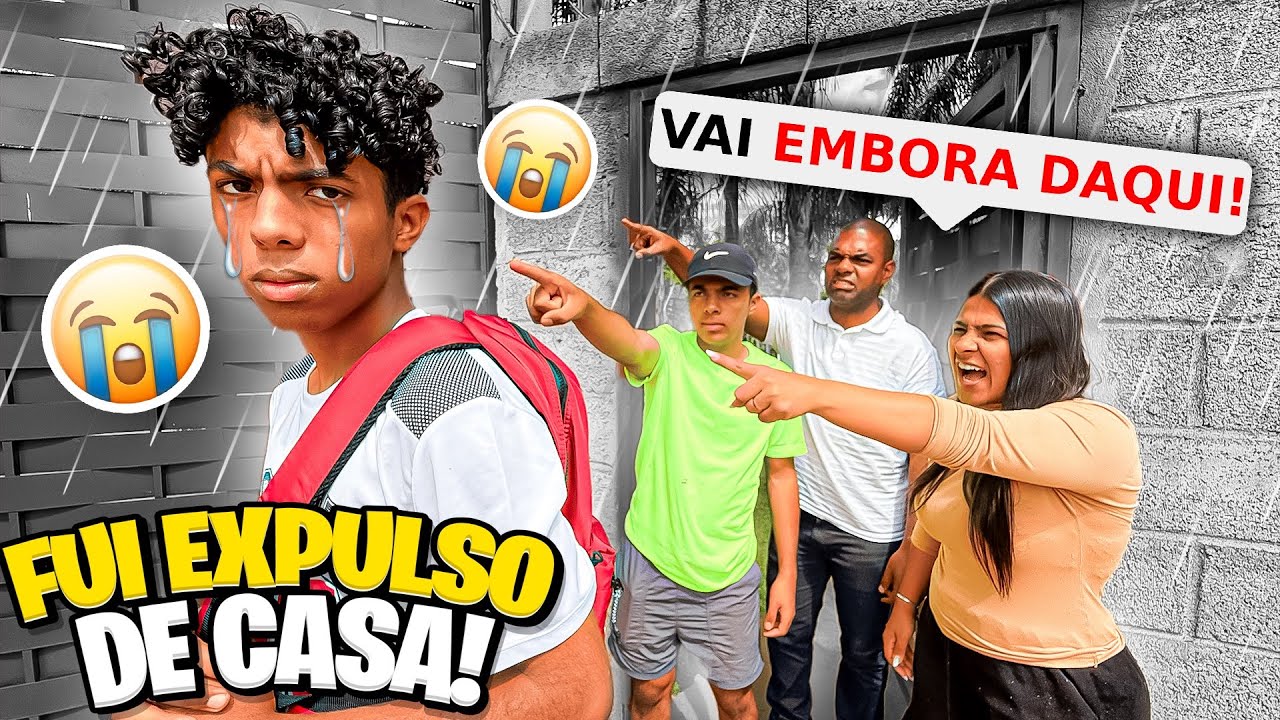FUI EXPULSO DE CASA E VOU MORAR NA RUA!