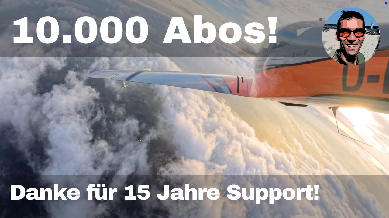 Danke an 10.000 Abonnenten 🤩 - über 15 Jahre Hirnklempner - Ultraleichtfliegen mit der VL3 Evolution