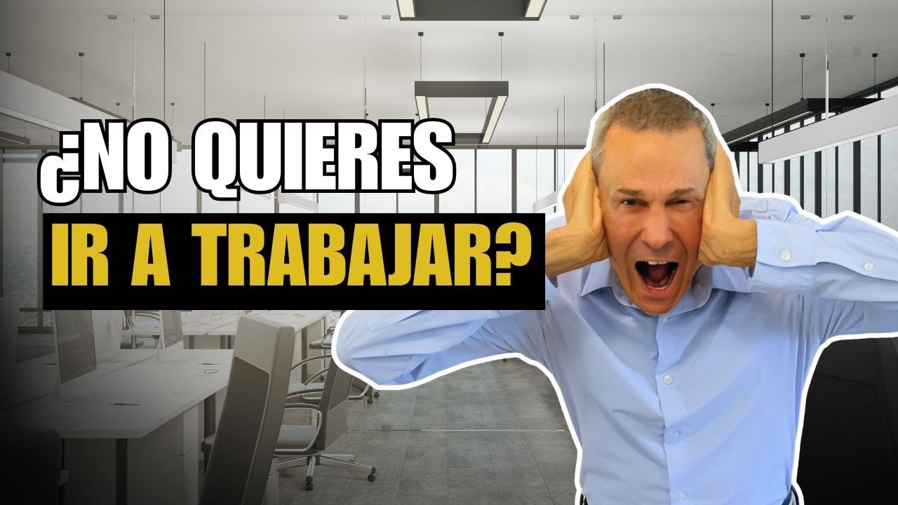 😯 ¿No Quieres Ir a TRABAJAR? Puede Ser Que Tengas Esta FOBIA  |   Daniel Colombo