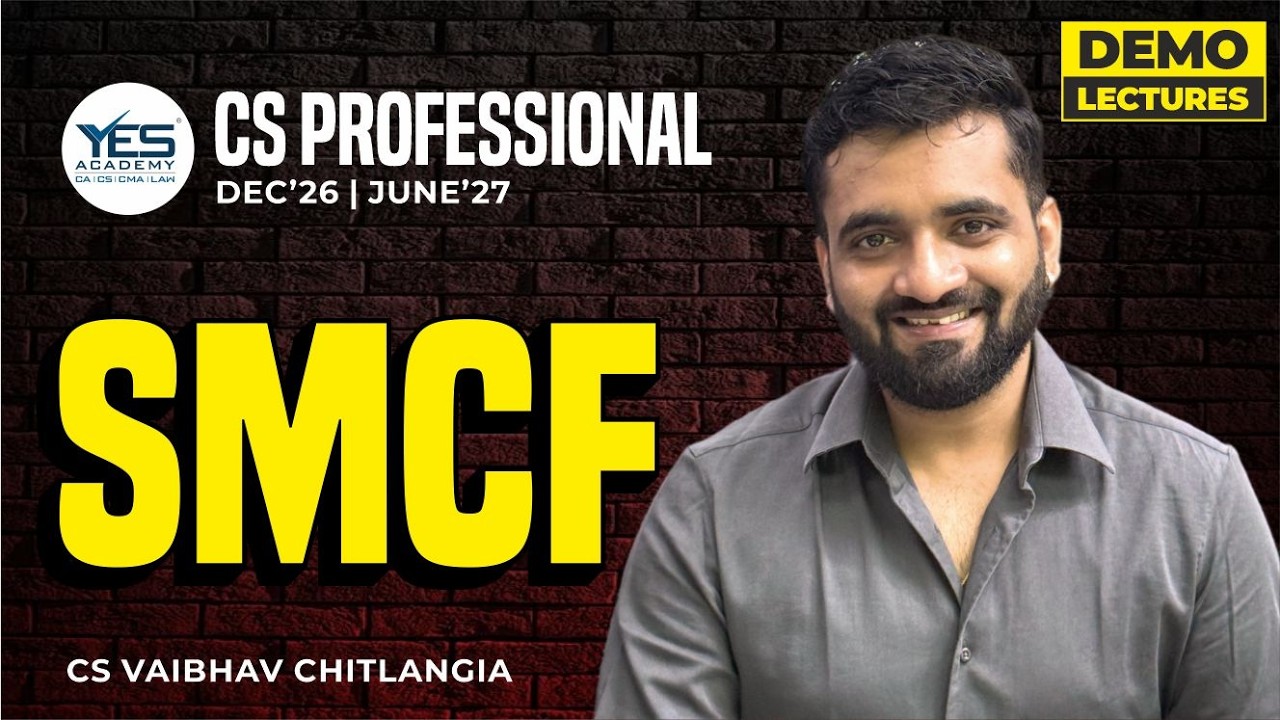 CS Professional | Strategic Mgmt & Corp Finance (SMCF) | Dec 26/June 27 Lec 1| CS Vaibhav Chitlangia