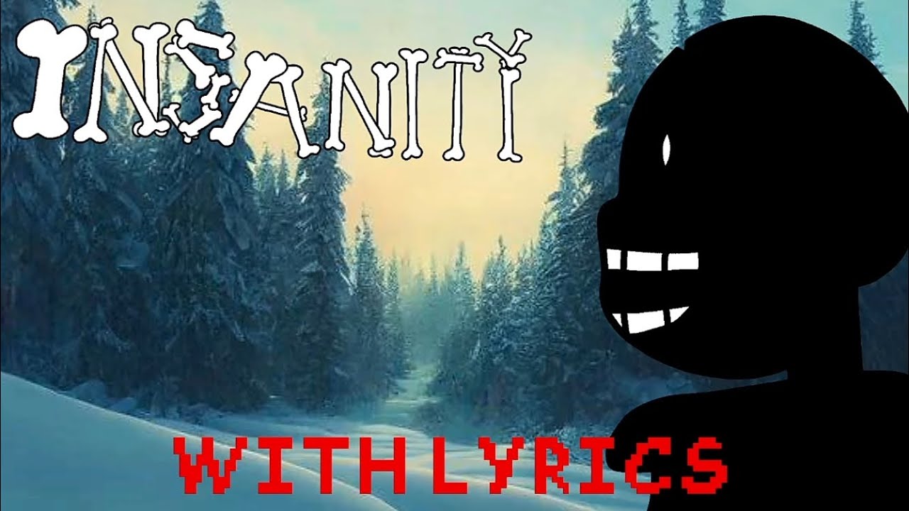 Insanity Sans Megalovania With Lyrics | Undertale: Insanity