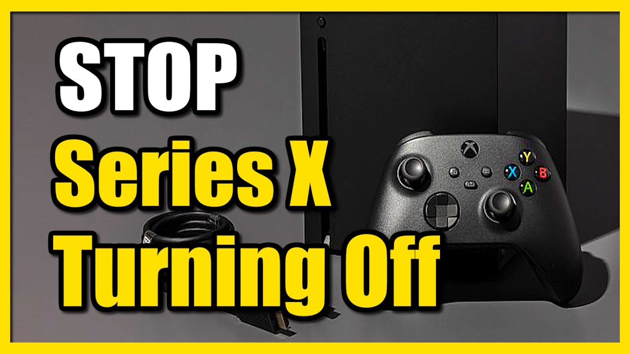 How to Stop Xbox Series X Turning Off By Itself (Auto or Random)