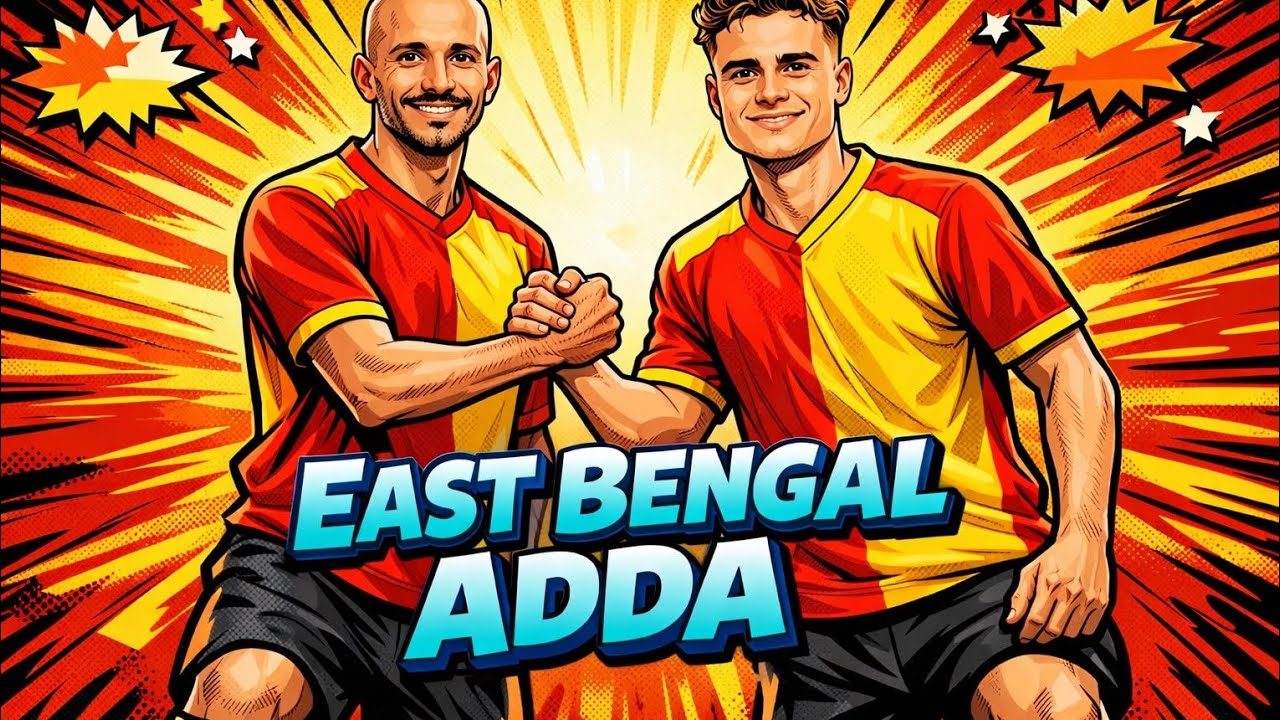 🔴🟡 East Bengal Adda : bhalo Centre Forward thakar sufol | Debamoy Ghosh | 