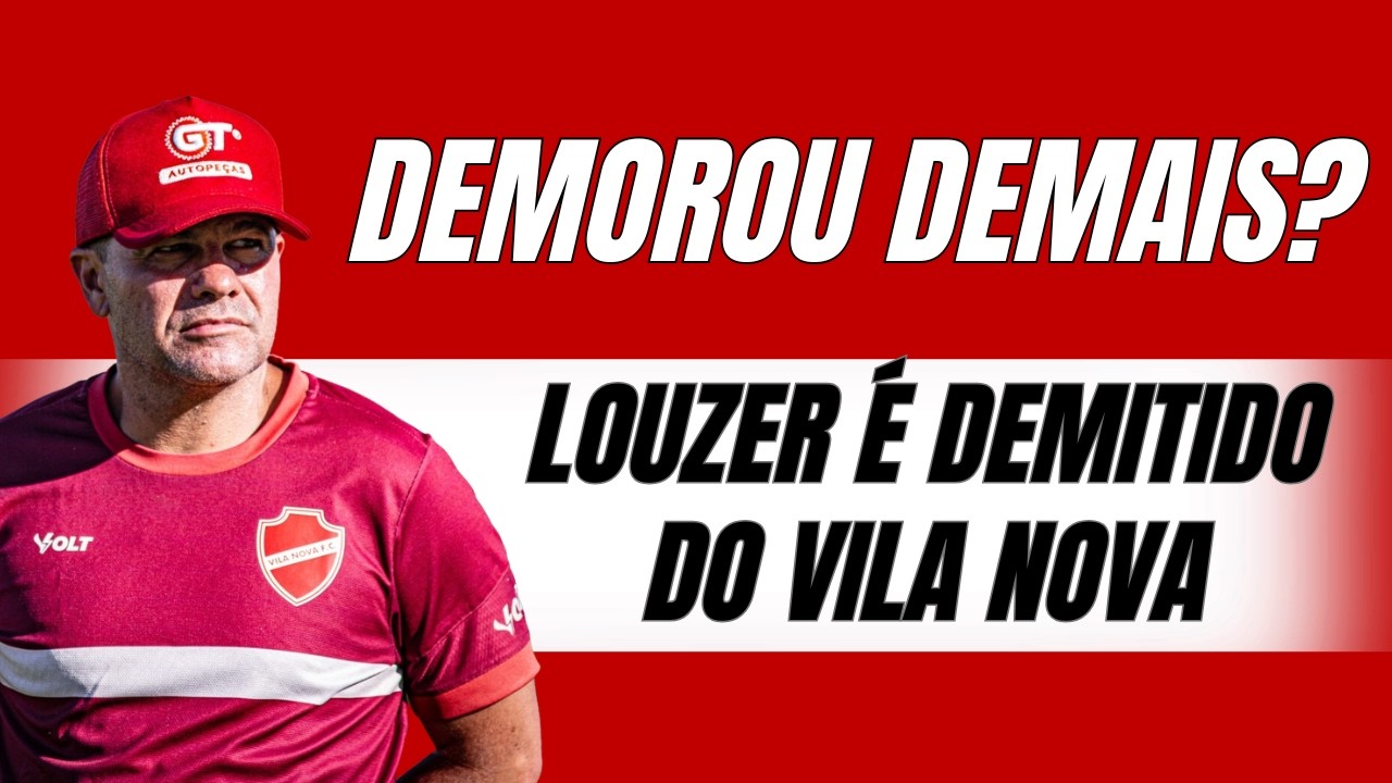 Depois de eliminação na Copa do Brasil, diretoria do Vila Nova anuncia demissão de Humberto Louzer