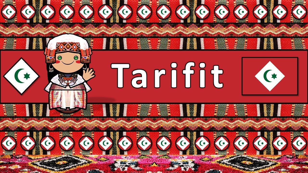 TARIFIT/RIFFIAN LANGUAGE, PEOPLE, & CULTURE