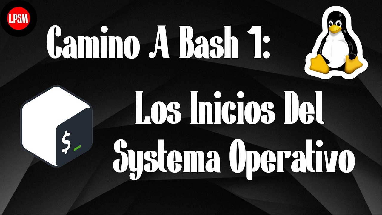 Camino A Bash 1: los inicios del sistema operativo