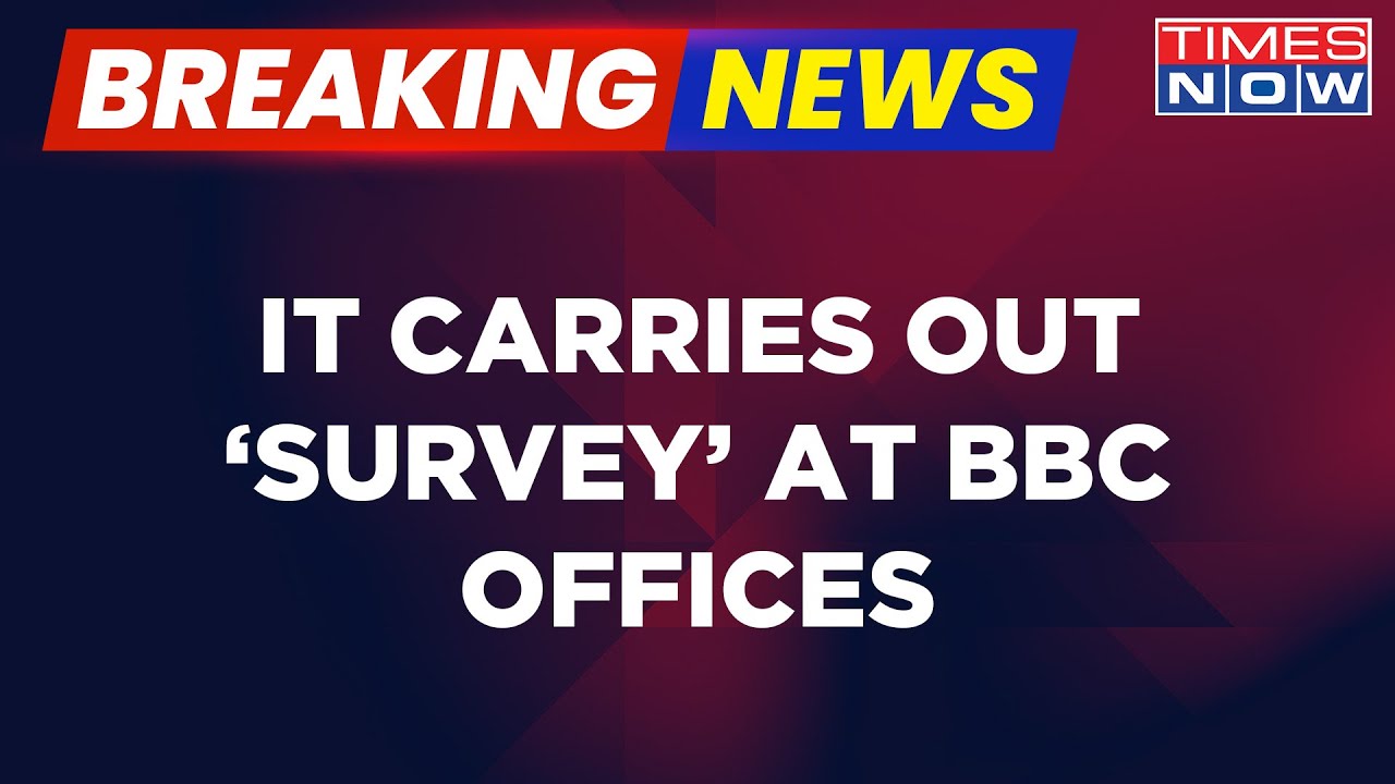 Breaking News | Income Tax Department Conducts Surveys At BBC Office In Delhi | Latest Updates