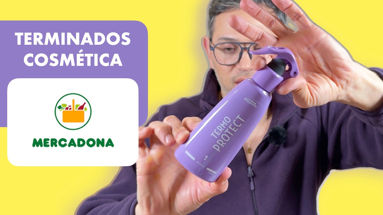 TERMINADOS DE MERCADONA COSMÉTICA