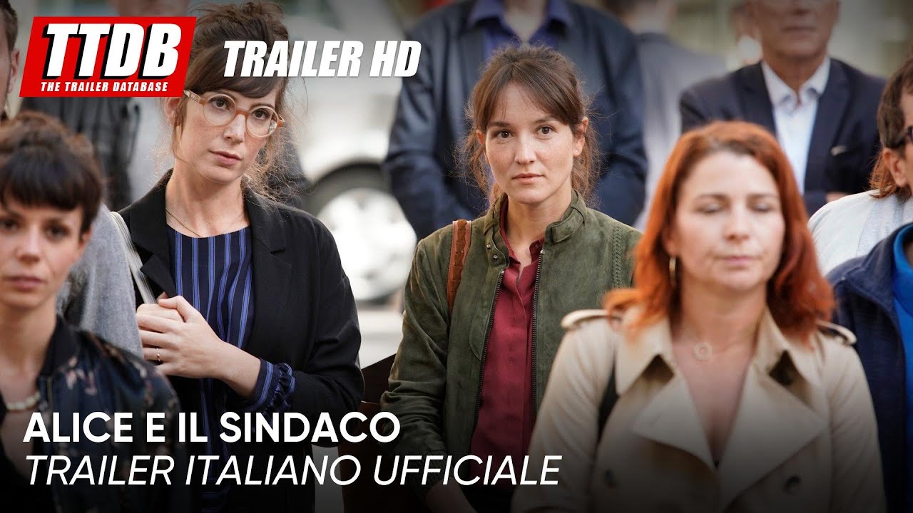 Alice e il sindaco | Trailer Italiano Ufficiale