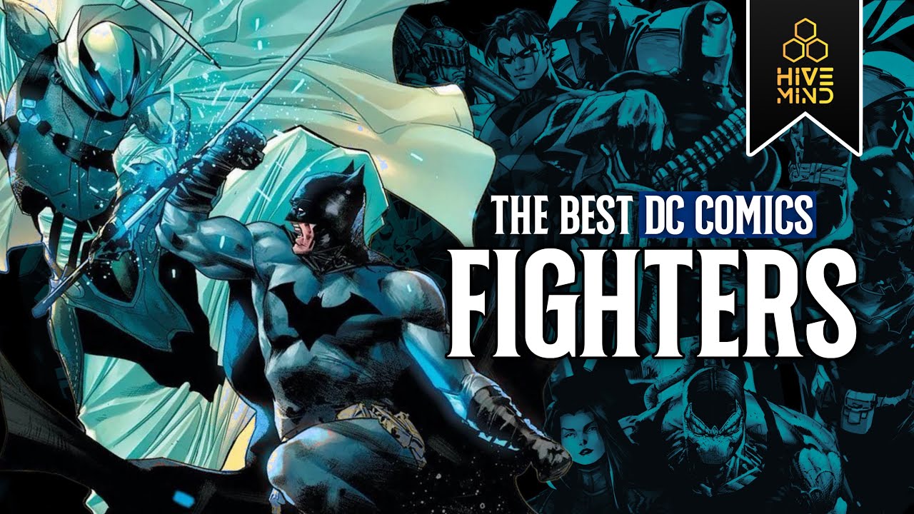 THE 10 BEST FIGHTERS IN DC COMICS