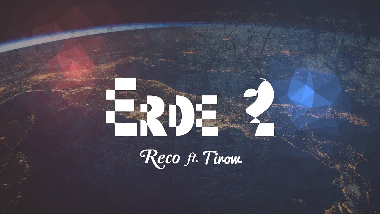 ReCo - Erde 2 (feat. Tirow) [Official video]