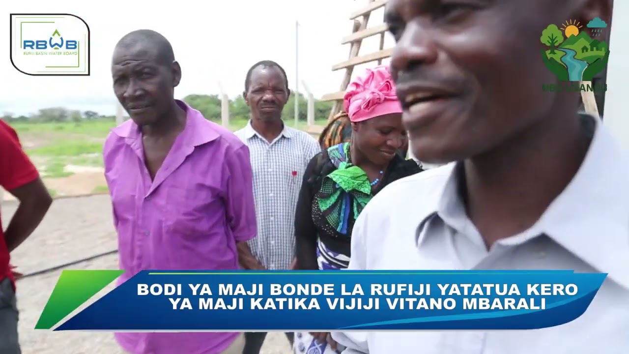 BODI YA MAJI BONDE LA RUFIJI YATATUA KERO YA MAJI USANGU