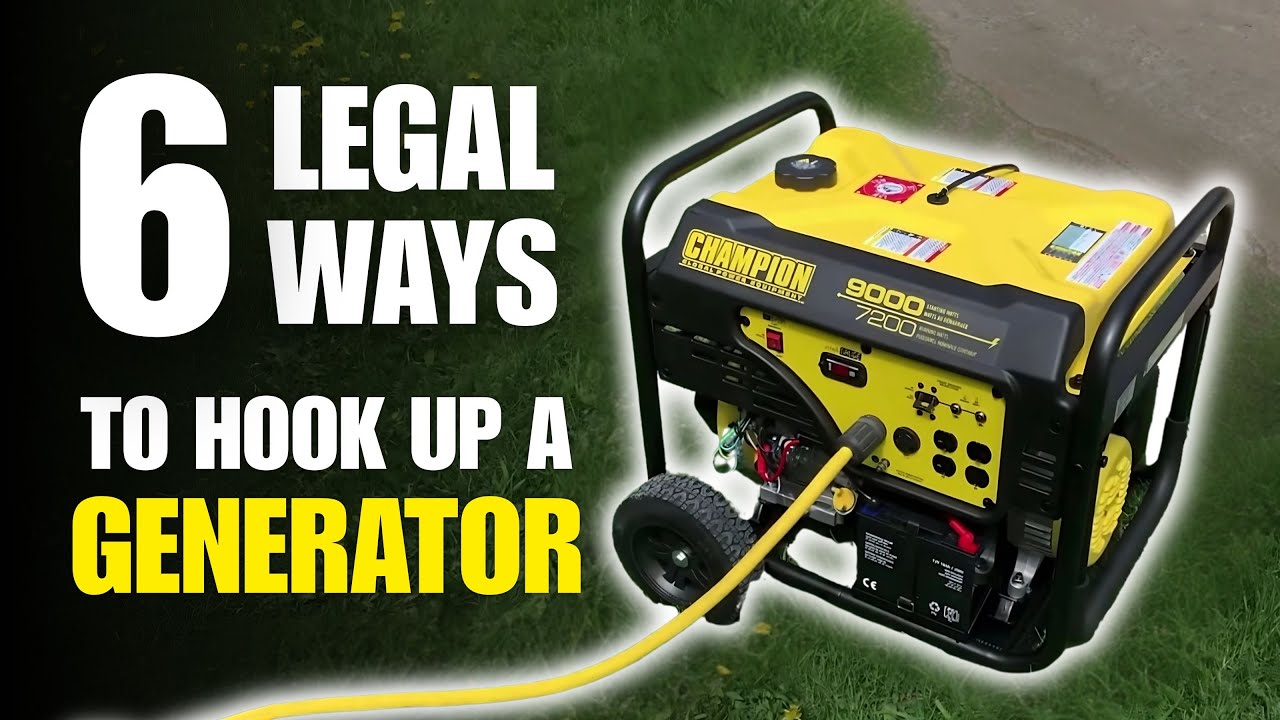 6 Best Legal Ways to Connect a Generator to Your Home (Plus 2 That Could Kill You)