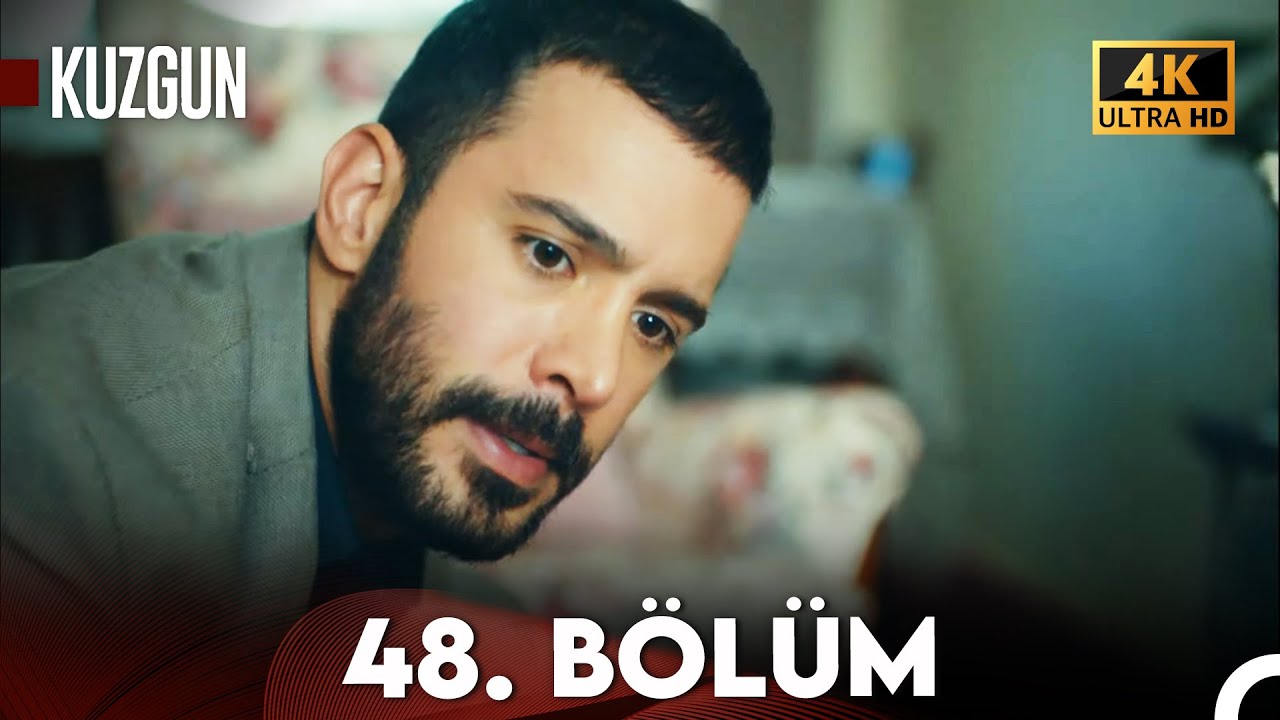 Kuzgun 48. Bölüm (4K Ultra HD)
