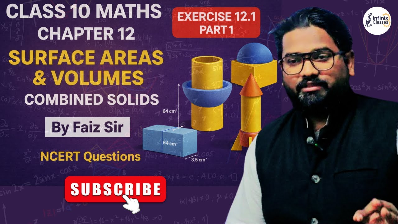 Exercise 12.1 (Part-1) | Class 10 Maths Chapter 12 | Surface Areas & Volumes | Faiz Sir #maths