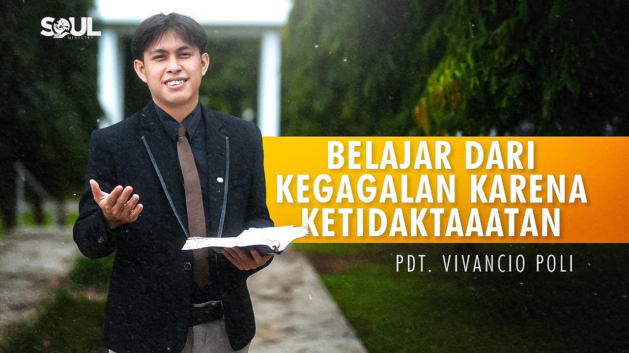 Kegagalan yang Mengajar: TOKOH ALKITAB YANG TAK TAAT Renungan Kristen Oleh Pdt. Vivancio Poli