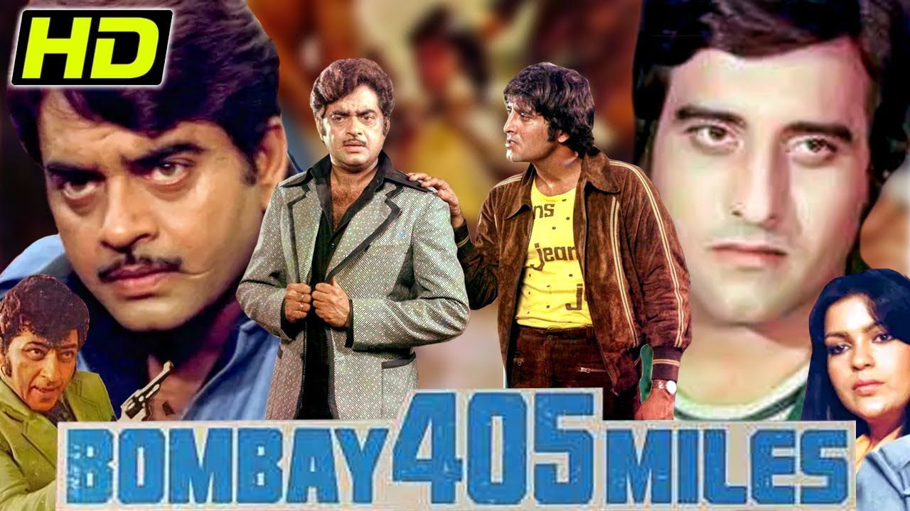 Bombay 405 Miles (HD) - Full Hindi Movie | Vinod Khanna, Shatrughan Sinha, Zeenat Aman