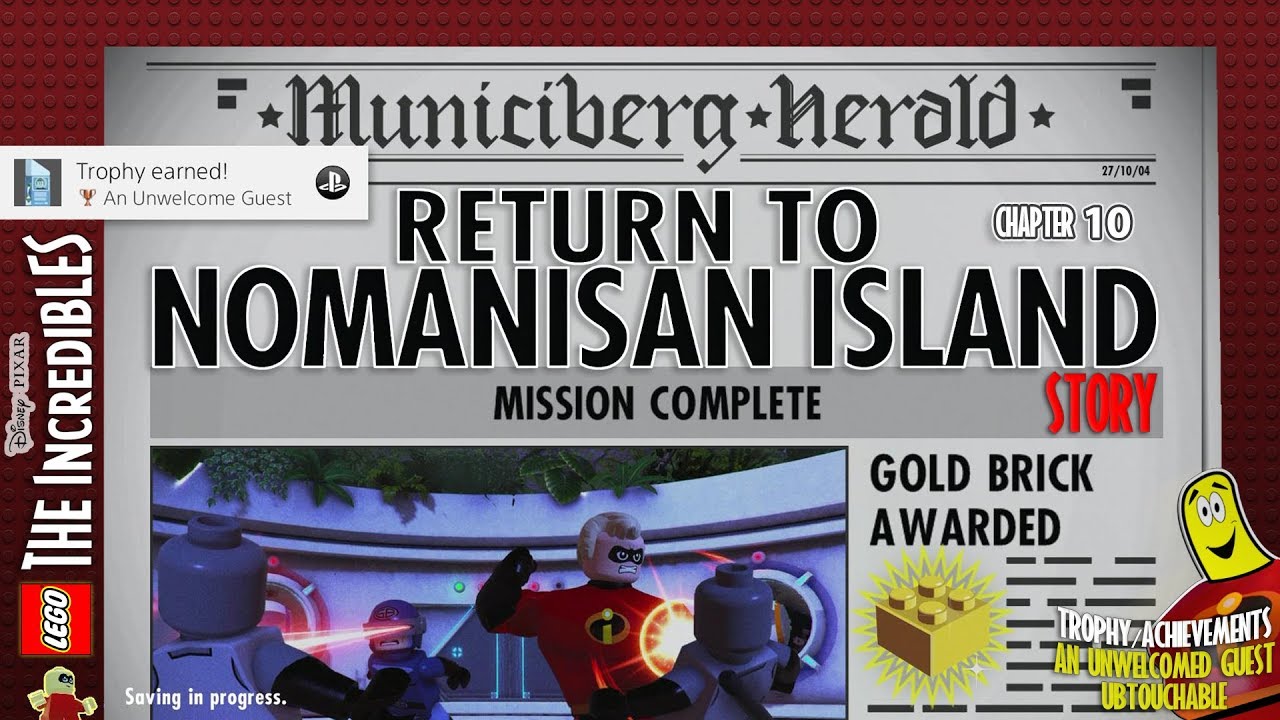 Lego The Incredibles: Chapter 10 / Return to Nomanisan Island STORY - HTG