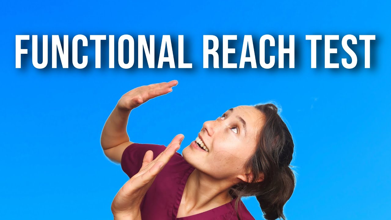 Functional Reach Test | NPTE Study Guide & Clinical Application
