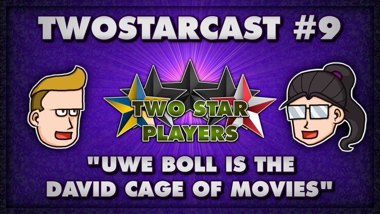 TwoStarCast - EP 9: Uwe Boll is the David Cage of Movies