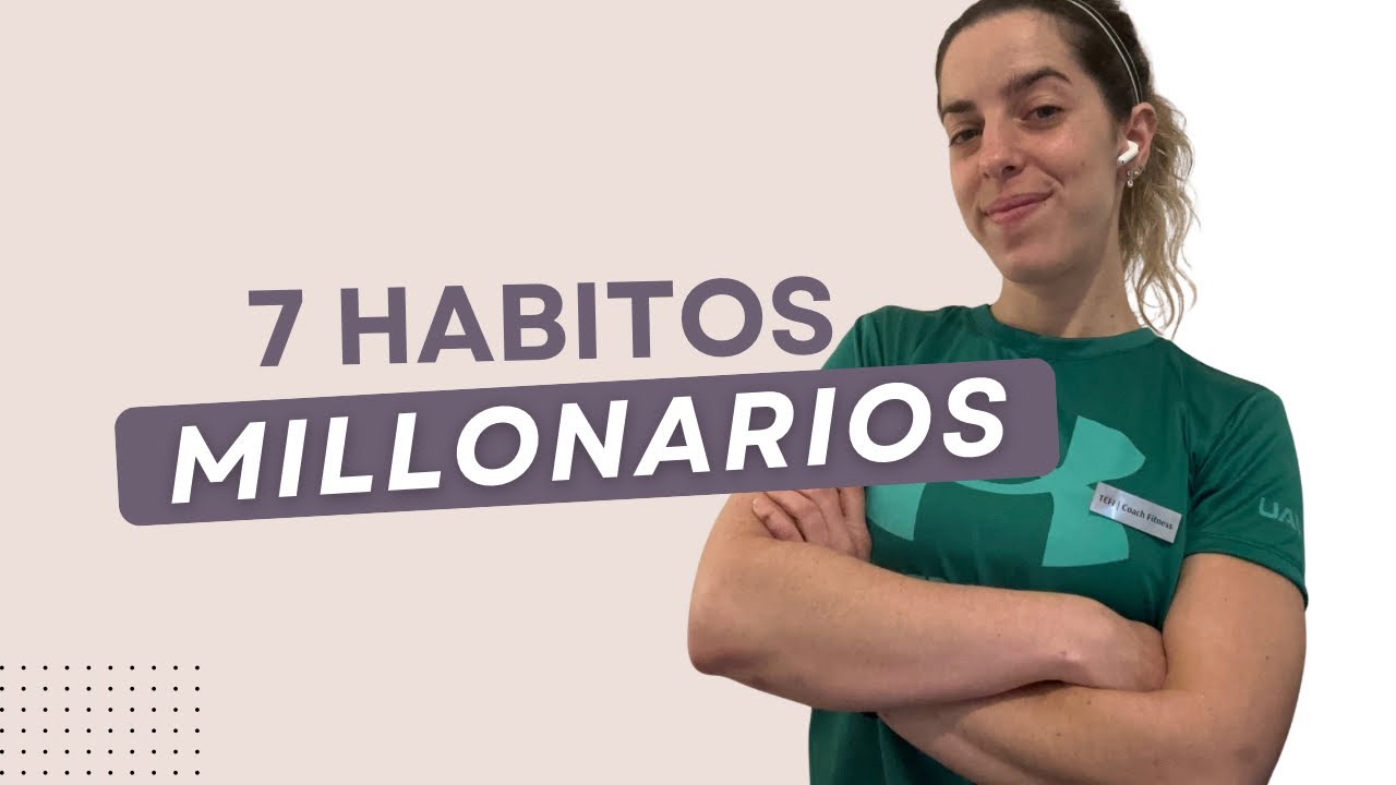 7 claves de la gente altamente EXITOSA 