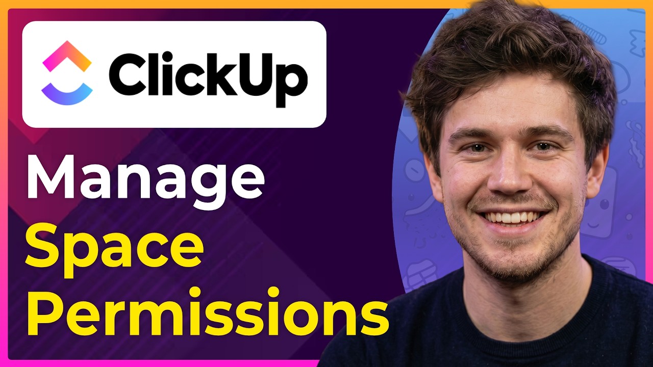 How to Manage Space Permissions in ClickUp (Step-By-Step) [2026 guide]