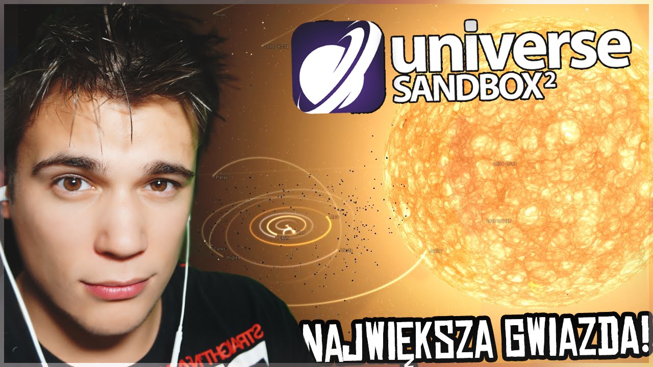 NAJWIĘKSZA GWIAZDA! - Universe Sandbox 2 #5 [PL]