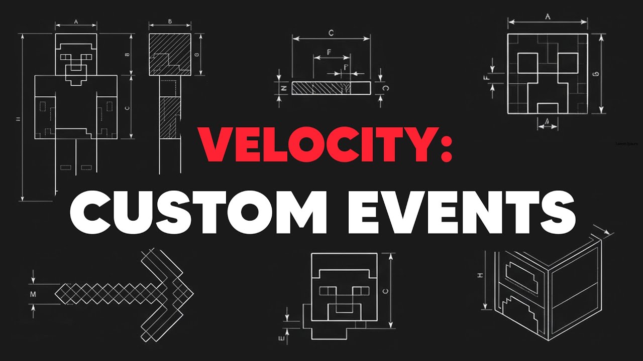 VELOCITY: Custom Events