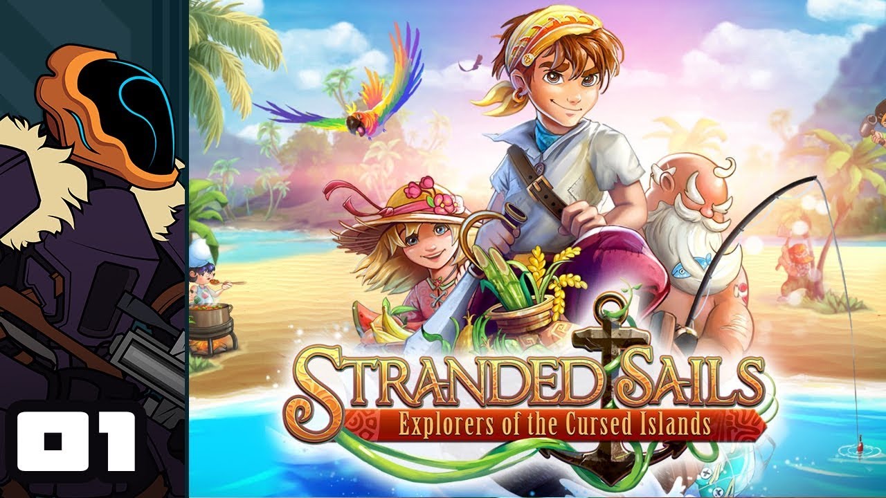 Let's Play Stranded Sails - Explorers of the Cursed Islands - PC Gameplay Part 1 - I'm On A Boat!