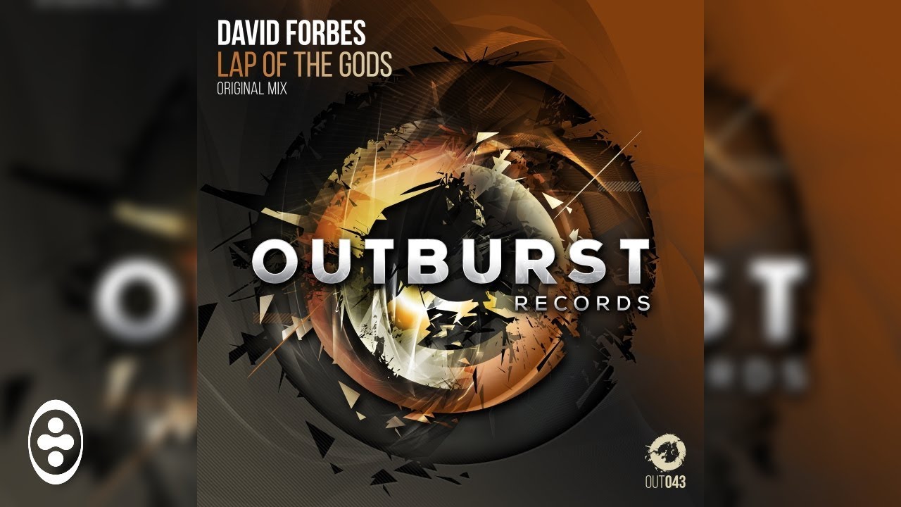 David Forbes - Lap of the Gods | Tranceportal
