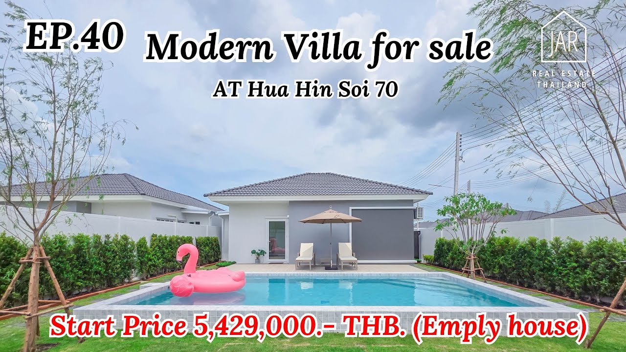EP.40 Modern Villa for sale at Hua Hin soi 70