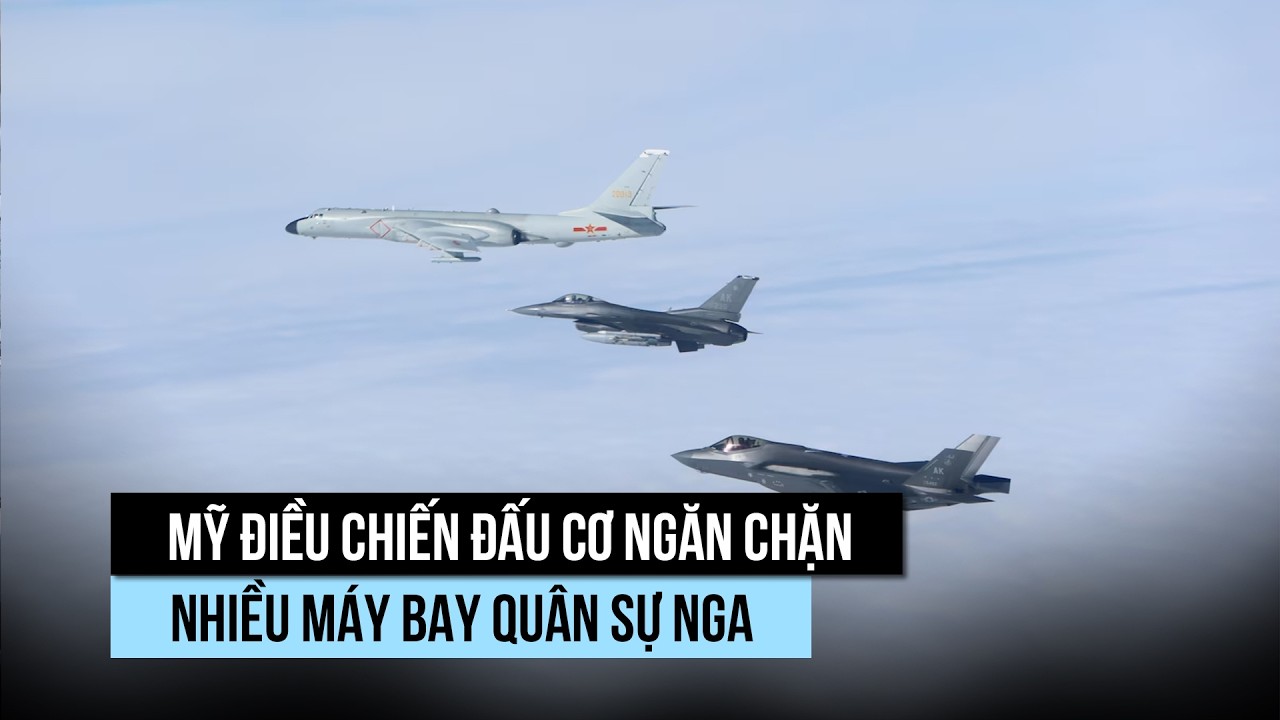 Chiến đấu cơ Mỹ chặn máy bay quân sự Nga ở Alaska