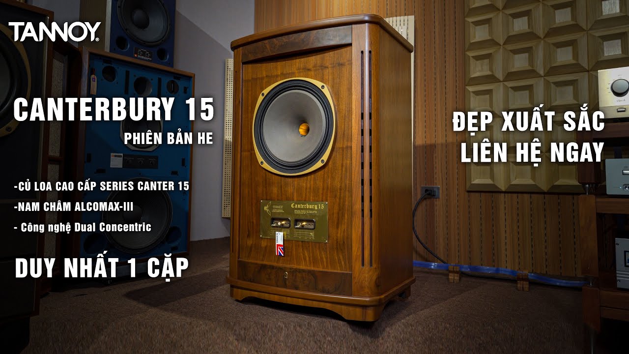 SIÊU HIẾM KHÓ KIẾM | Loa Tannoy Canterbury 15 HE | Loa Tannoy Canterbury HE tuyển chọn đẹp xuất sắc