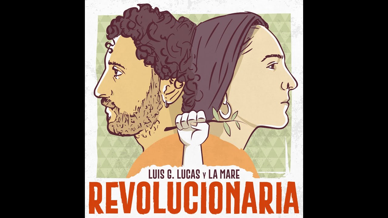 Luis G. Lucas ft. La Mare - Revolucionaria