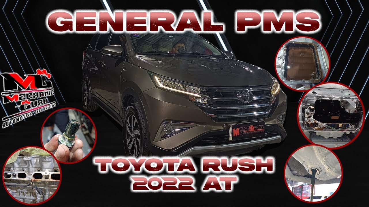 TOYOTA RUSH 2022 AT | GENERAL PMS by MG Autoworx