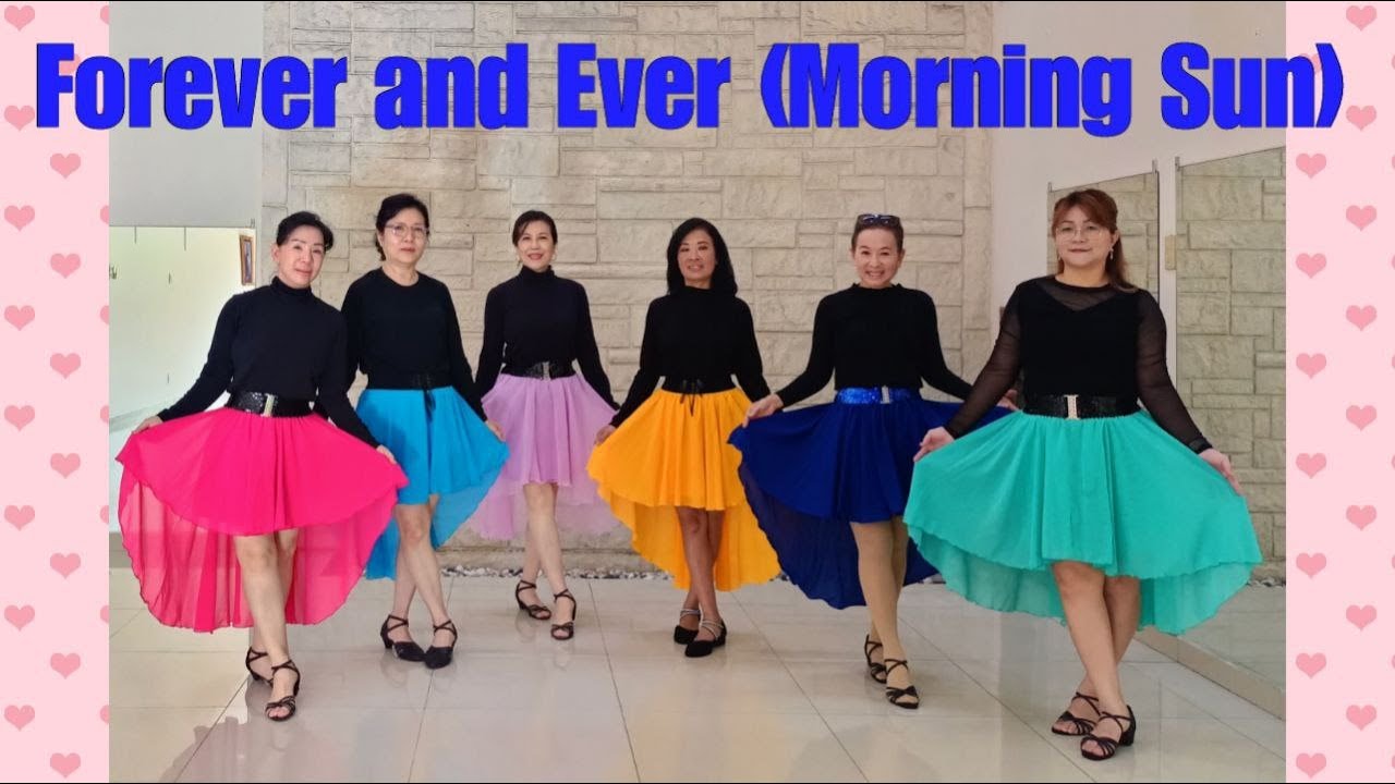 Forever and Ever (Morning Sun) Line Dance (demo & count)