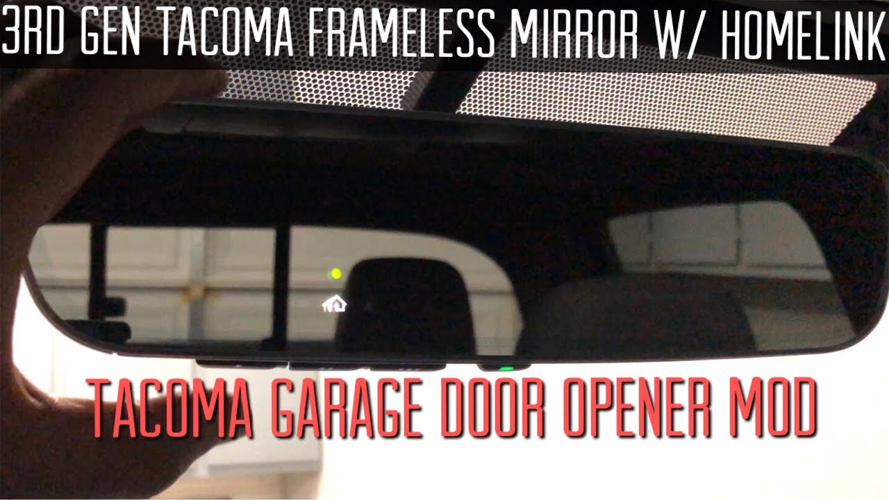 Frameless Mirror with Garage Door Opener Install and Review  - 3rd Gen 2016 Toyota Tacoma - E3