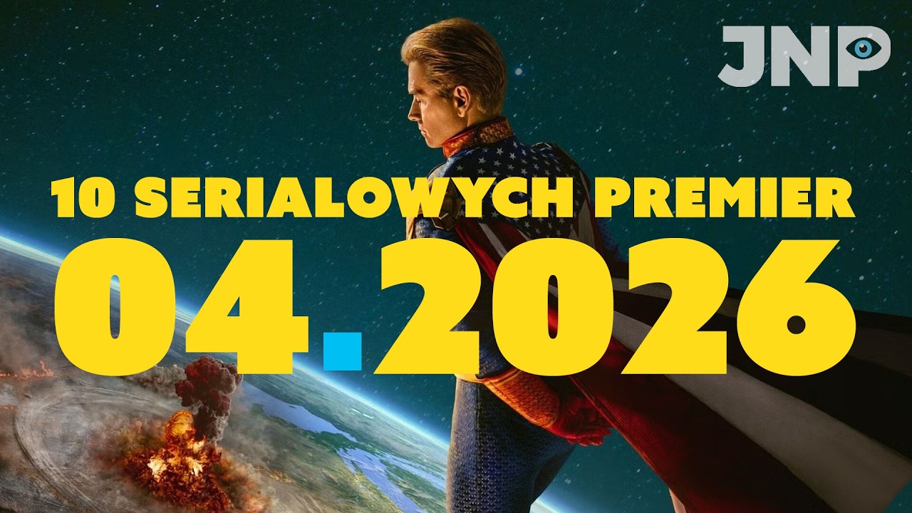 10 premier i powrot&oacute;w kwietnia 2026. Serialowy rozkład jazdy | BEZ SPOILER&Oacute;W