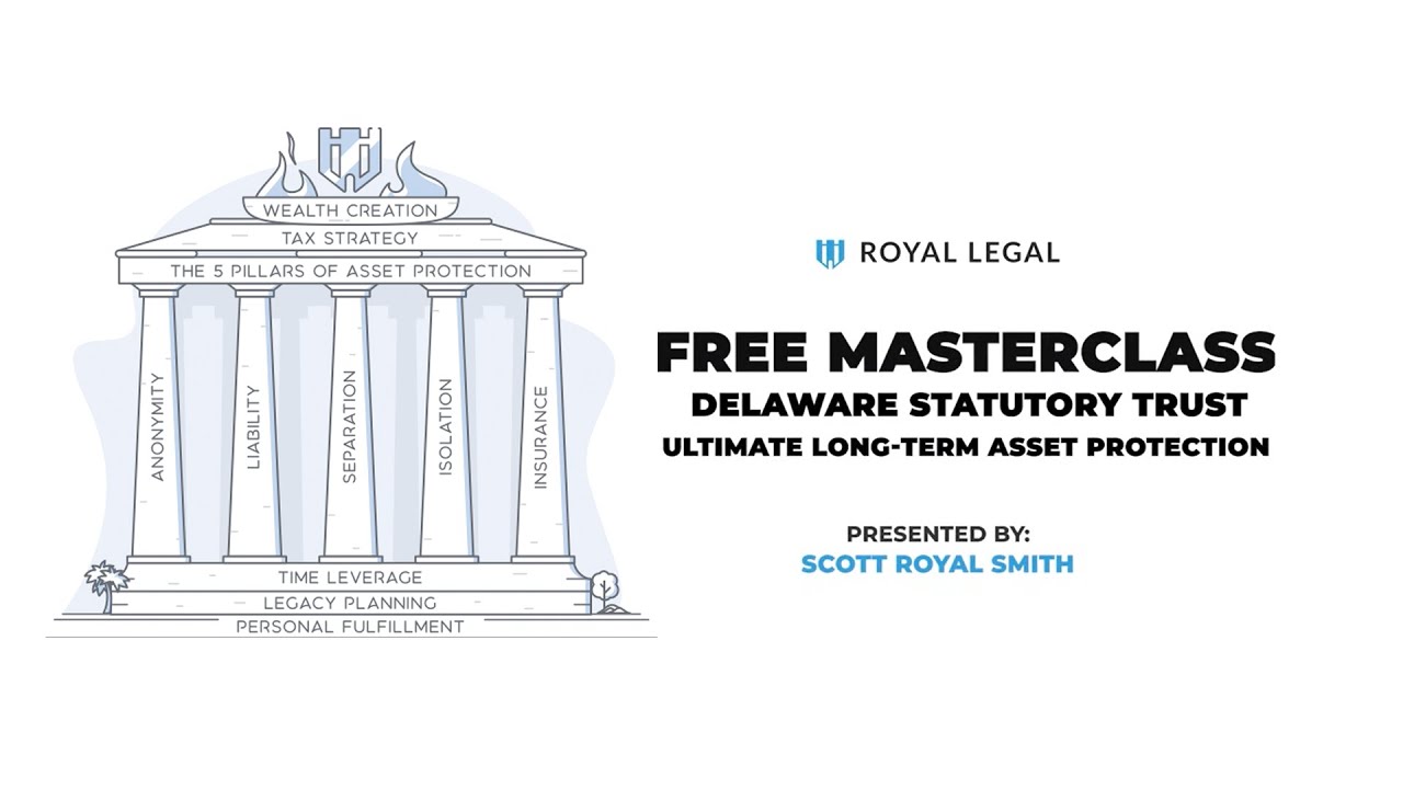 Delaware Statutory Trust (DST) Masterclass: Ultimate Asset Protection | Royal Legal Solutions