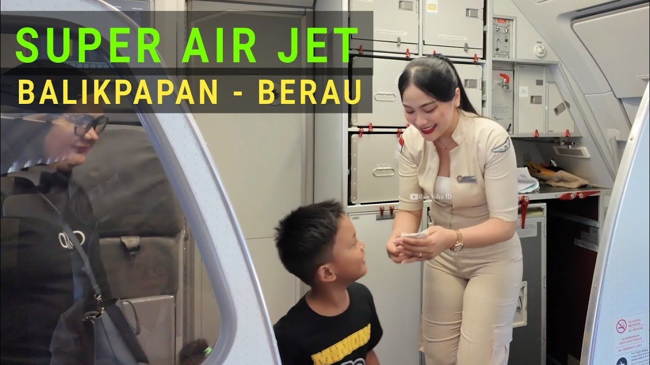 Super Air Jet Balikpapan - Berau, Terbang Perdana dengan Pramugari Cantik