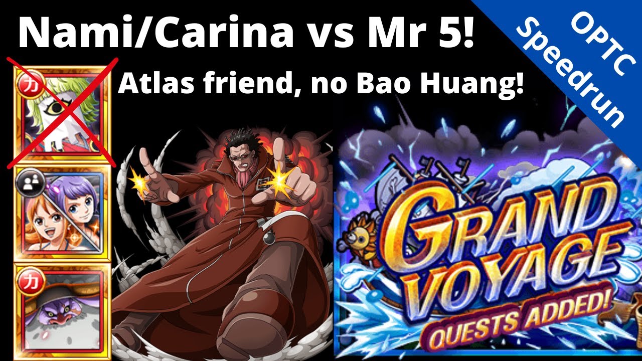 Nami/Carina take on GV Mr 5 level 5! No Bao Huang needed! OPTC Grand Voyage 大航海 ウイスキーピーク