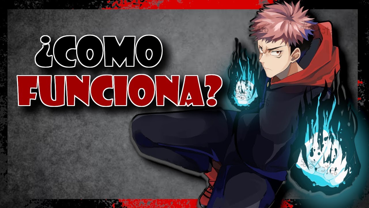 ¿SABES COMO FUNCIONA LA ENERGÍA MALDITA? No te preocupes, yo te explico. || Jujutsu kaisen.