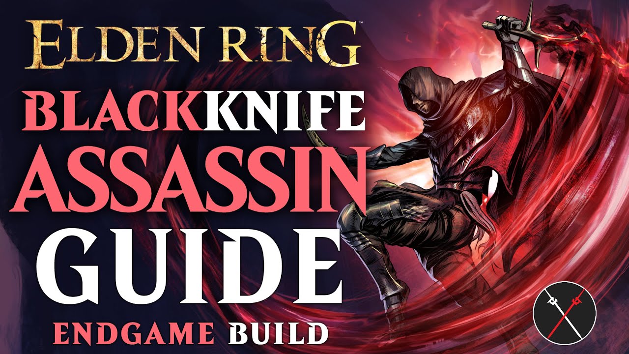Elden Ring Dual Daggers Build Guide - How to Build a Black Knife Assassin (Level 150 Guide)
