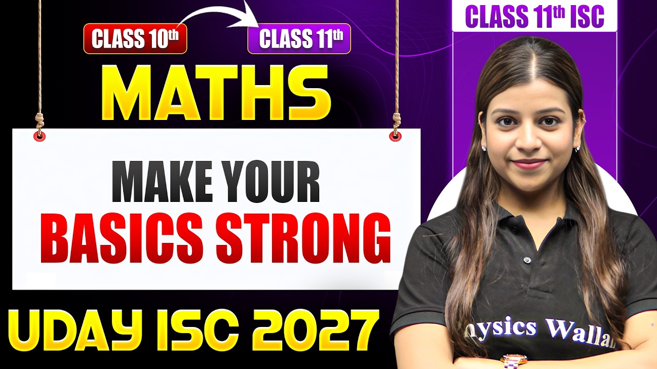 ISC Class 11 Maths Complete Basics in One Video🔥| Bridge Course | Make Your Basics Strong