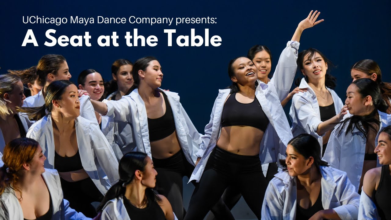 UChicago Maya Dance Company Presents: A Seat at the Table 2022