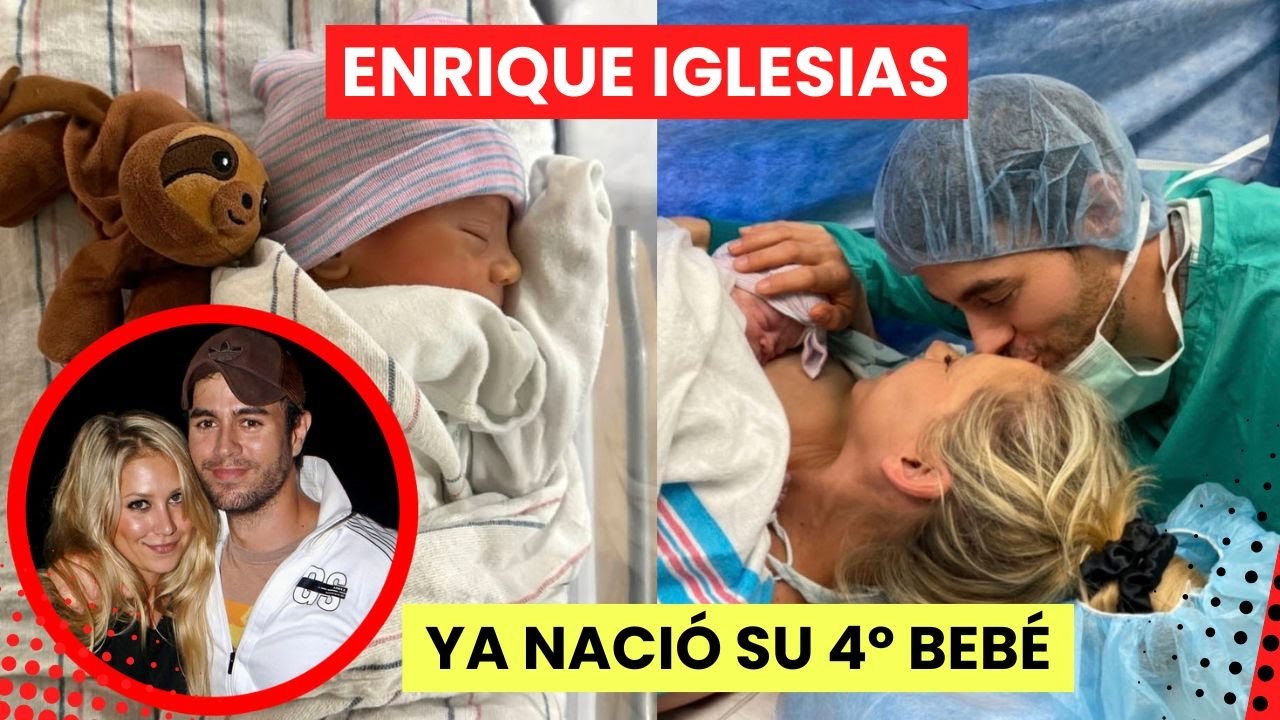 Enrique Iglesias y Anna Kournikova anuncian el nacimiento de su cuarto bebé y muestran su rostro