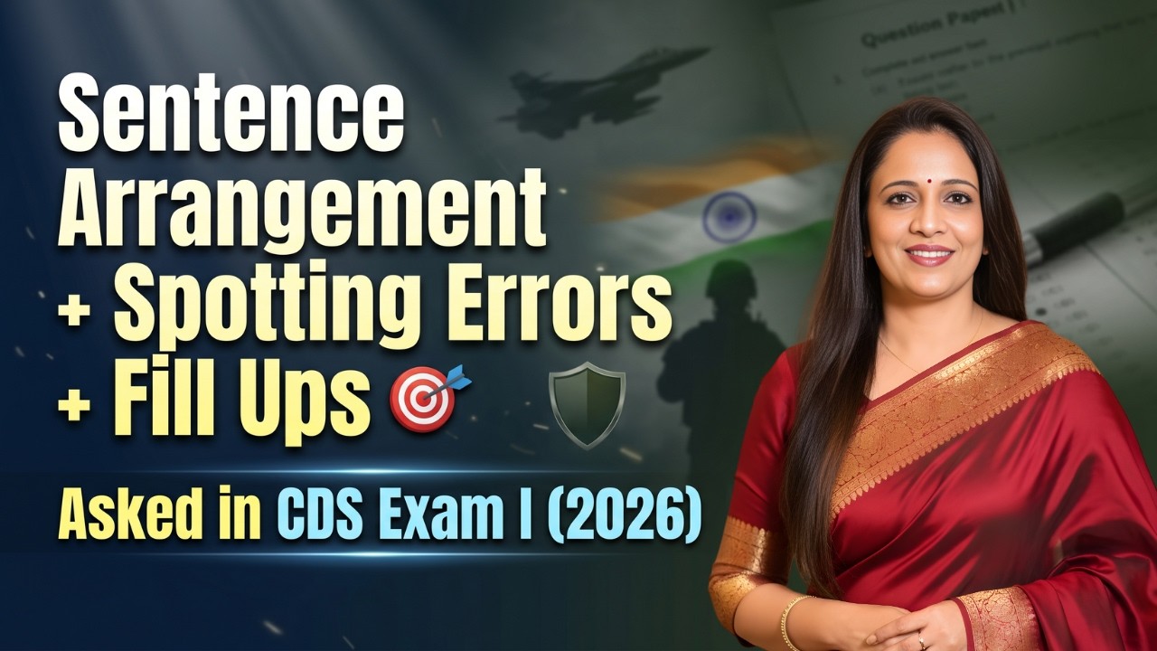 Sentence Arrangement + Spotting Errors + Fill Ups  Asked in CDS | PYQs | English With Rani Ma'am