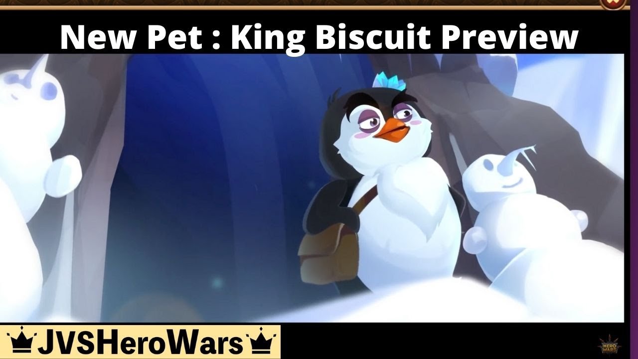 Hero Wars New Pet King Biscuit Coming Soon (July 30, 2021)